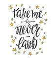 Travel love life inspiration quotes lettering vector image