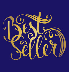 Hand drawn text bestseller handwritten vector image