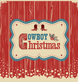 Cowboy christmas card with text on wood board vector image