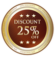 Twenty Five Percent Discount Gold Label vector image