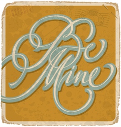 Hand-lettered vintage Valentines card vector image