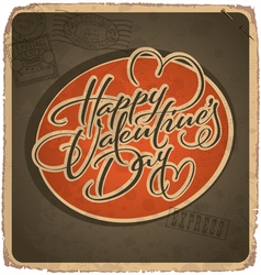Hand-lettered vintage Valentines card vector image