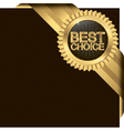 Best choice golden label with ribbons vector image