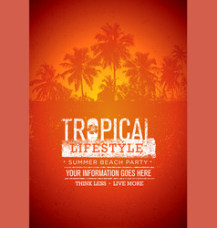 Tropical lifestyle summer beach party creative vector image