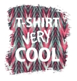With the slogan for t-shirts vector image