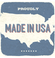 Proudly made in the usa vector image