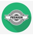Premium quality label Flat Premium quality label Flat vector image
