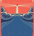 Lighthouse and sea background on grunge poster vector image