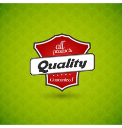 Green board with product quality sign vector image