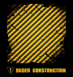 Grunge under construction texture background vector image