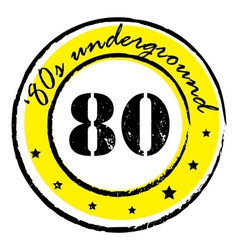 Eighties underground stamp vector image