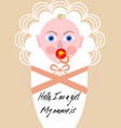 New born girl announcement template baby cartoon New born girl announcement template baby cartoon vector image