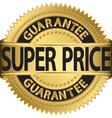 Super price guarantee golden label vector image