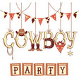 Cowboy western party text symbols isolated on Cowboy western party text symbols isolated on vector image