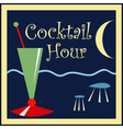 Cocktail Hour Cocktail Hour vector image