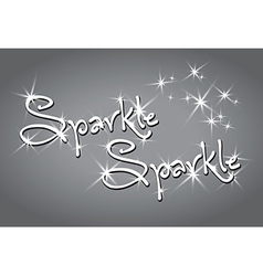 Sparkle sparkle vector image