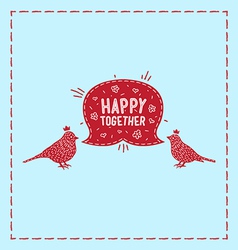 Card birds happy together vector image