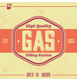 Vintage Gasoline Sign Retro Template vector image