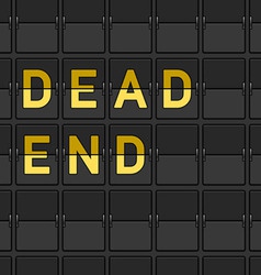 Dead End Flip Board vector image