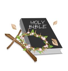 Holy Bible with Wooden Cross and A Crown of Thorn vector image
