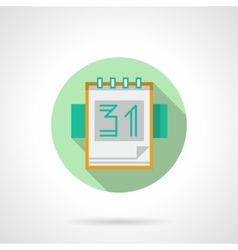 Round flat icon for tear-off calendar Round flat icon for tear-off calendar vector image