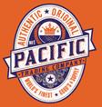 Vintage Americana Style Pacific Label vector image