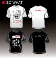 T-shirt so what vector image