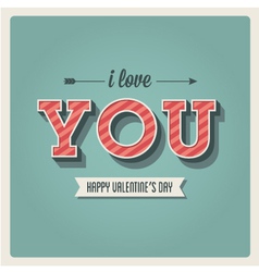 Happy Valentines day card i love you font type vector image