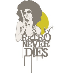 Retro Never Dies vector image