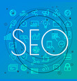 Seo concept different thin line icons included vector image