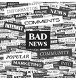 BAD NEWS vector image