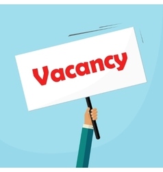 Vacancy placard recruiter advertisement signboard Vacancy placard recruiter advertisement signboard vector image