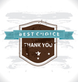 Grunge Banner Best Choice Grunge Banner Best Choice vector image