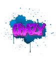 Crazy graffiti background vector image