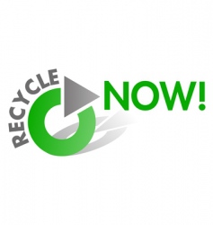 Recycle now design element vector image