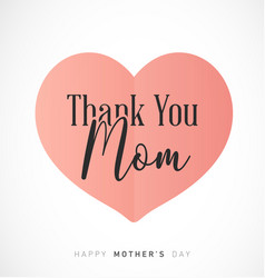 Mothers day greeting card with pastel heart vector image