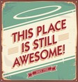 Retro metal sign or poster background vector image