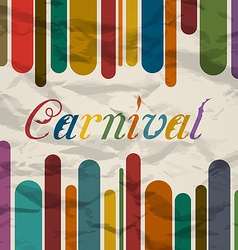 Old colorful card with text for carnival festival vector image
