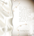Silk and pearls background vector image