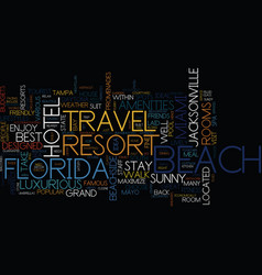 Grand resort travel in florida text background vector image