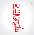 Welcome lettering vector image