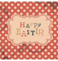 Happy easter retro greeting card vector image