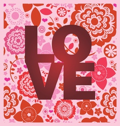 Floral ornamental love message print vector image