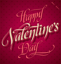 HAPPY VALENTINES DAY hand lettering vector image