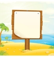 Wooden Sign with Blank Paper on the Tropical Beach vector image