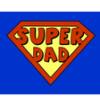 Funny super dad shield Funny super dad shield vector image