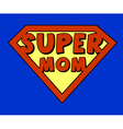 Funny super mom shield vector image