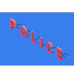 Isometric 3D Police Text Isometric 3D Police Text vector image