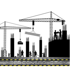 Construction workers with cranes Construction workers with cranes vector image