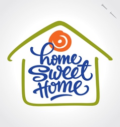 Home sweet home hand lettering vector image